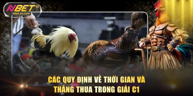 Các quy định về thời gian và thắng thua trong giải C1