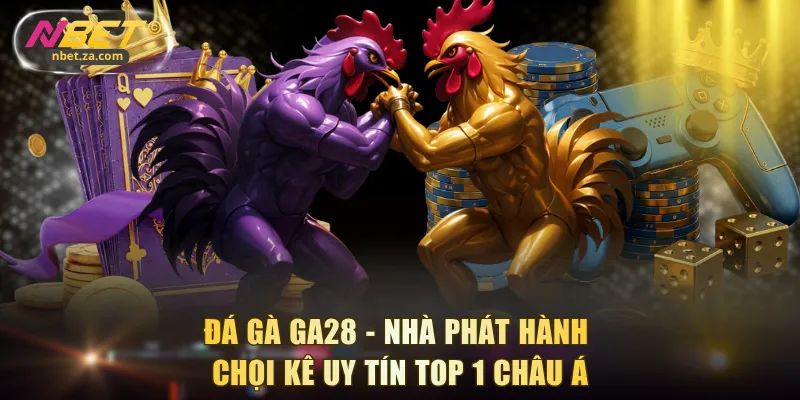 Đá gà GA28